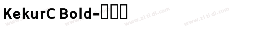 KekurC Bold字体转换